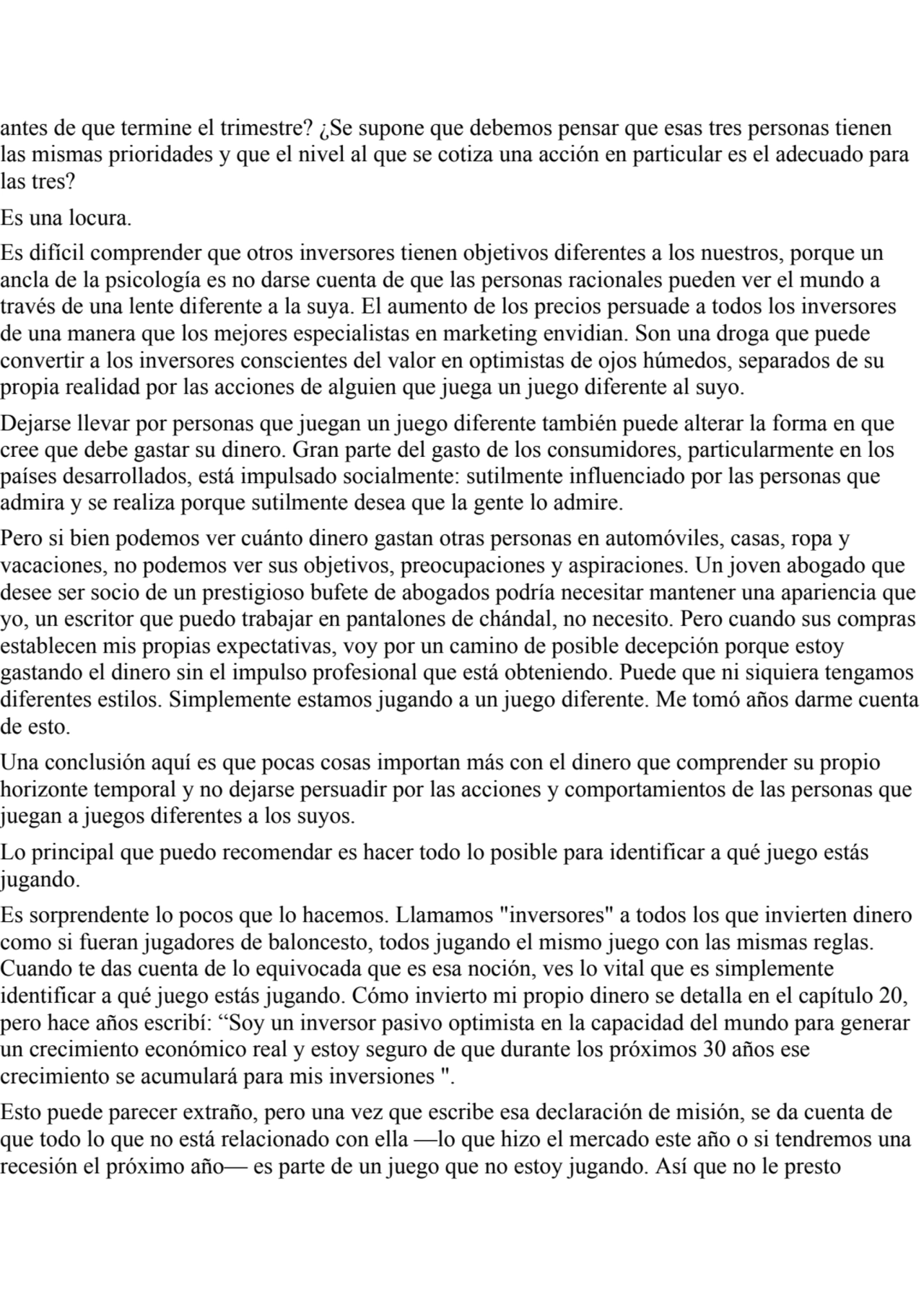 antes de que termine el trimestre? ¿Se supone que debemos pensar que esas tres personas tienen 
la…