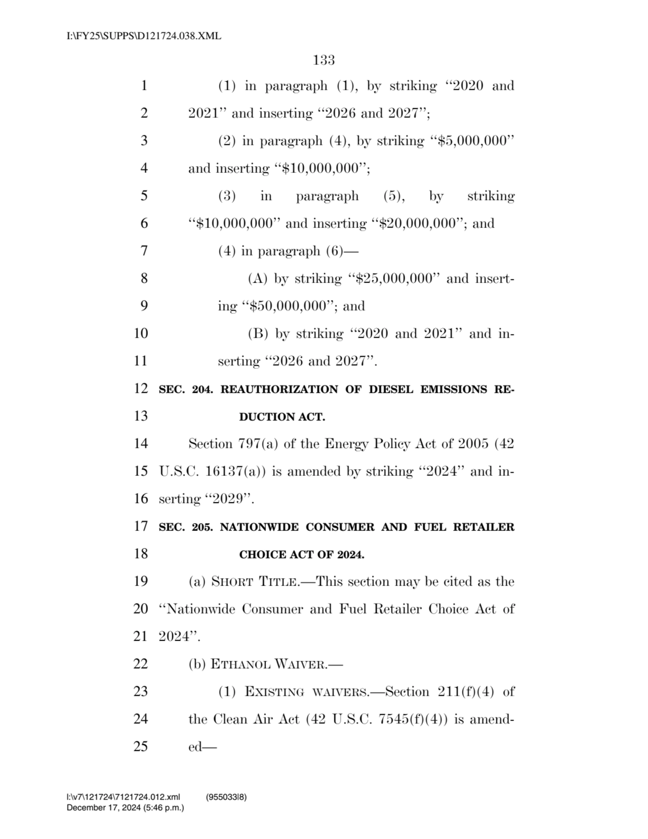 133 
1 (1) in paragraph (1), by striking ‘‘2020 and 
2 2021’’ and inserting ‘‘2026 and 2027’’; 
…