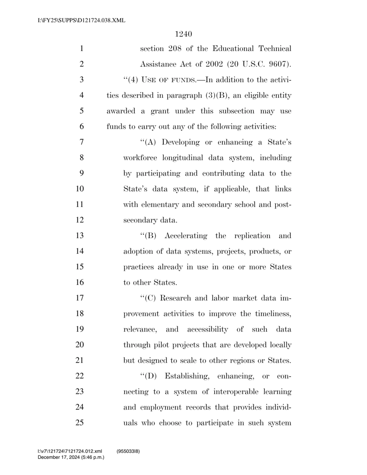 1240 
1 section 208 of the Educational Technical 
2 Assistance Act of 2002 (20 U.S.C. 9607). 
3 …