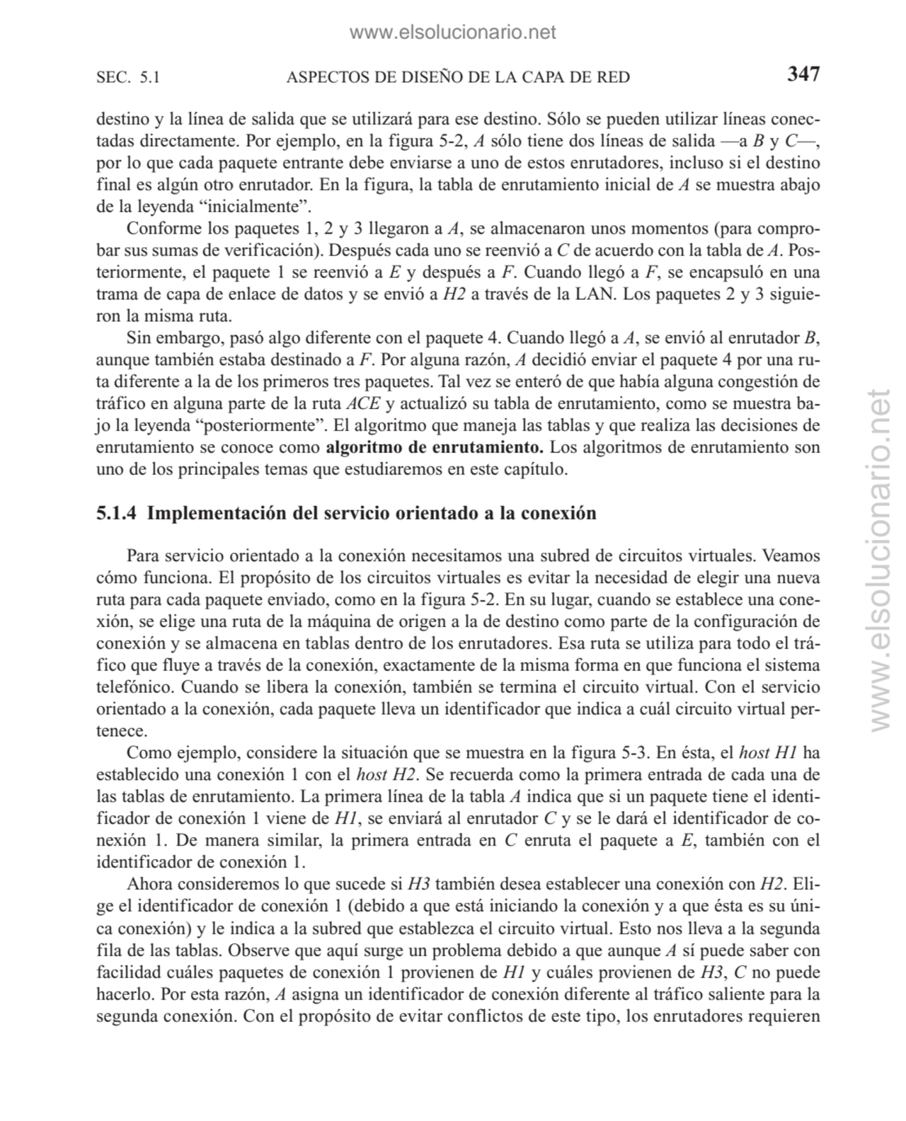 ASPECTOS DE DISEÑO DE LA CAPA DE RED
destino y la línea de salida que se utilizará para ese destin…