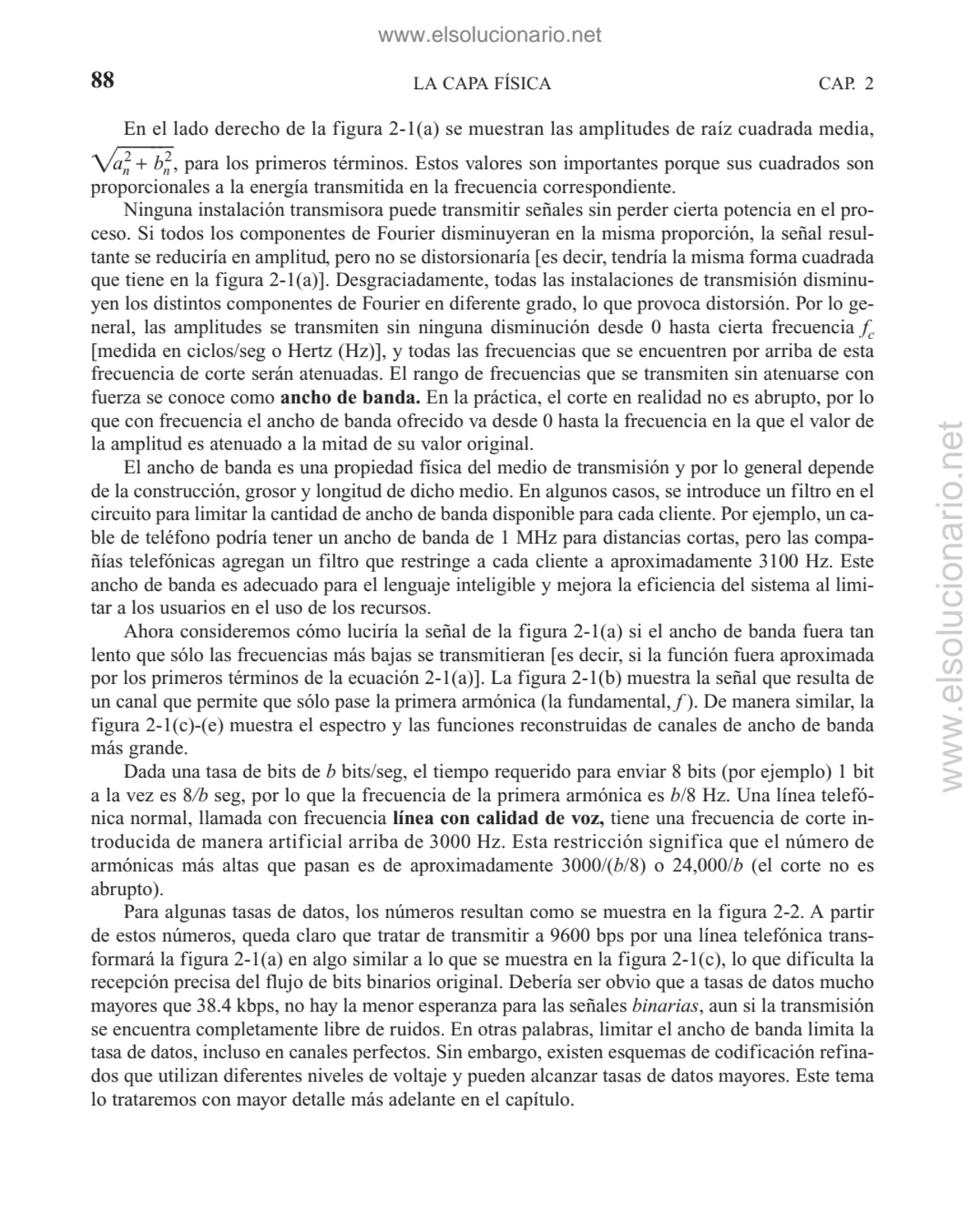 En el lado derecho de la figura 2-1(a) se muestran las amplitudes de raíz cuadrada media, 
a2
n +…