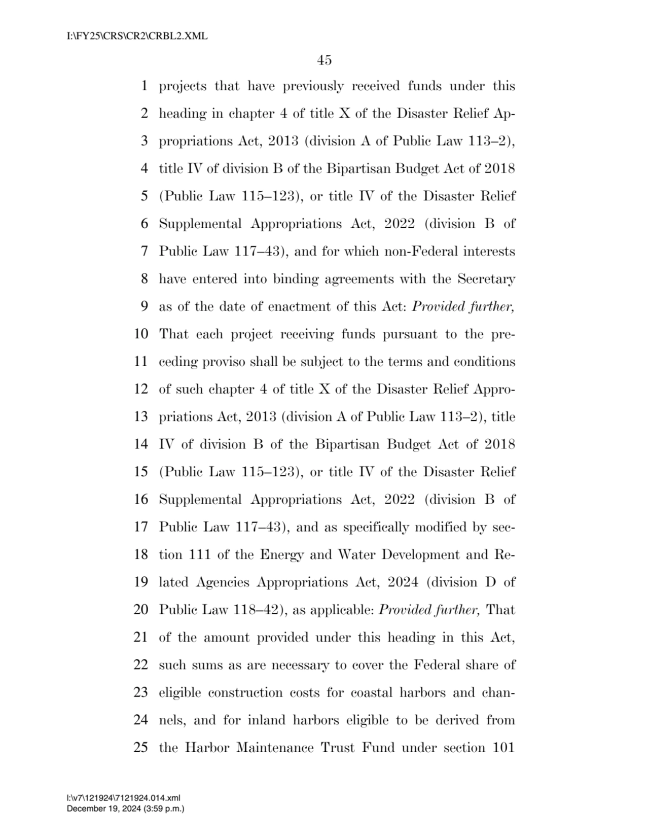 45 
1 projects that have previously received funds under this 
2 heading in chapter 4 of title X …