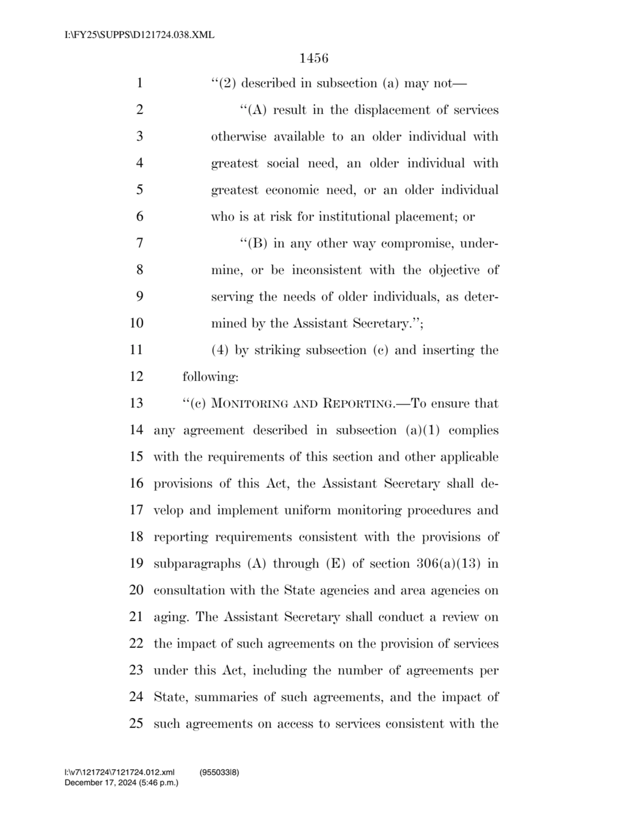 1456 
1 ‘‘(2) described in subsection (a) may not— 
2 ‘‘(A) result in the displacement of service…