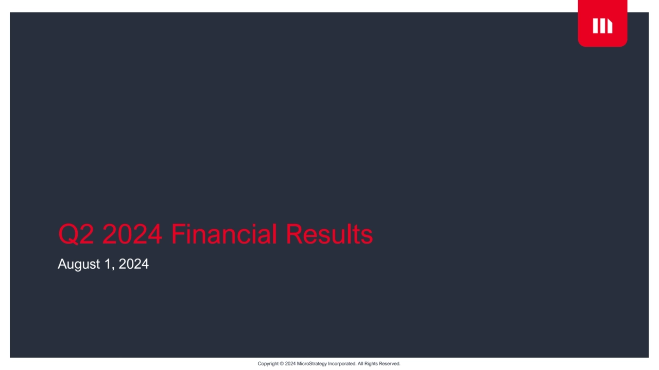 Q1 2024 Earnings Presentation microstrategy 