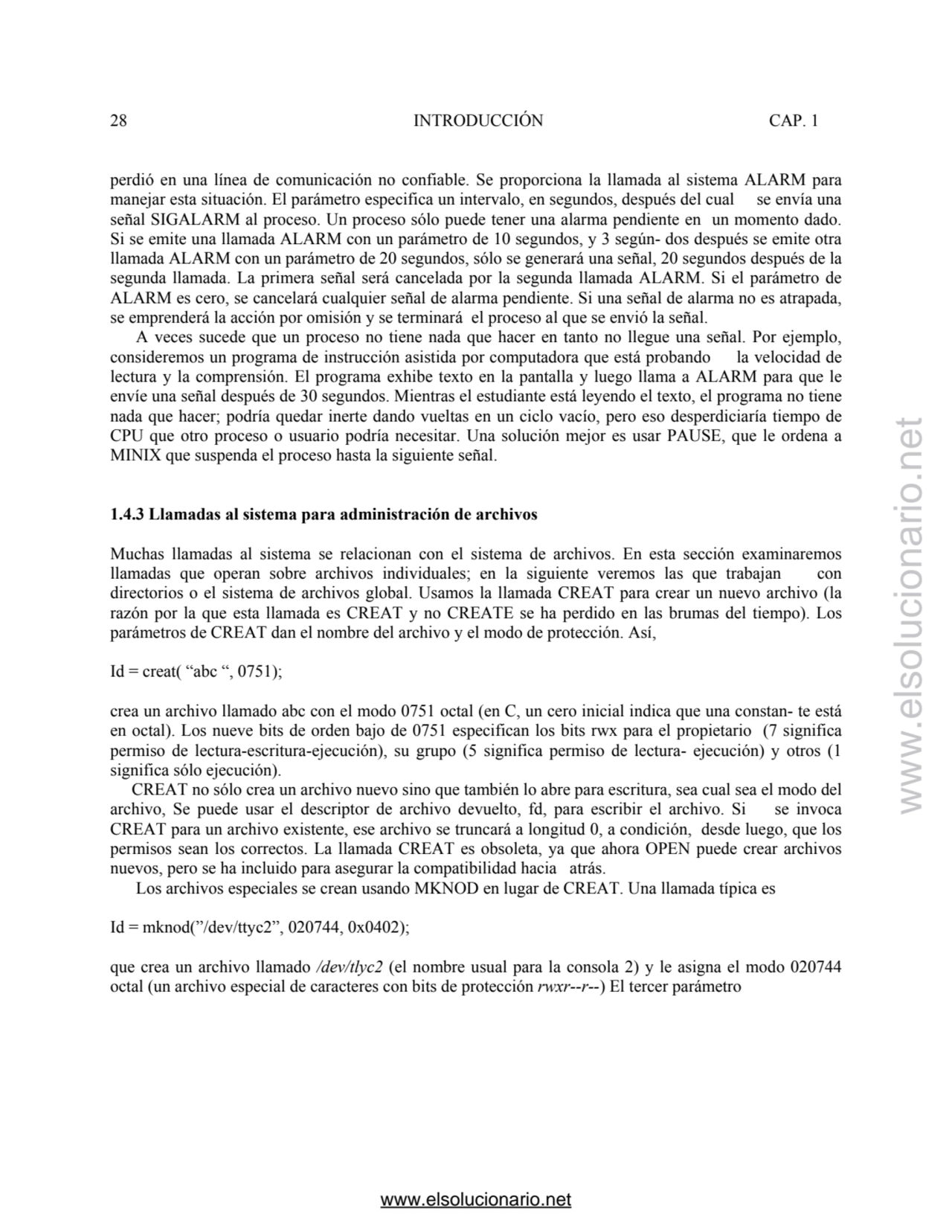 28 INTRODUCCIÓN CAP. 1 
perdió en una línea de comunicación no confiable. Se proporciona la llamad…