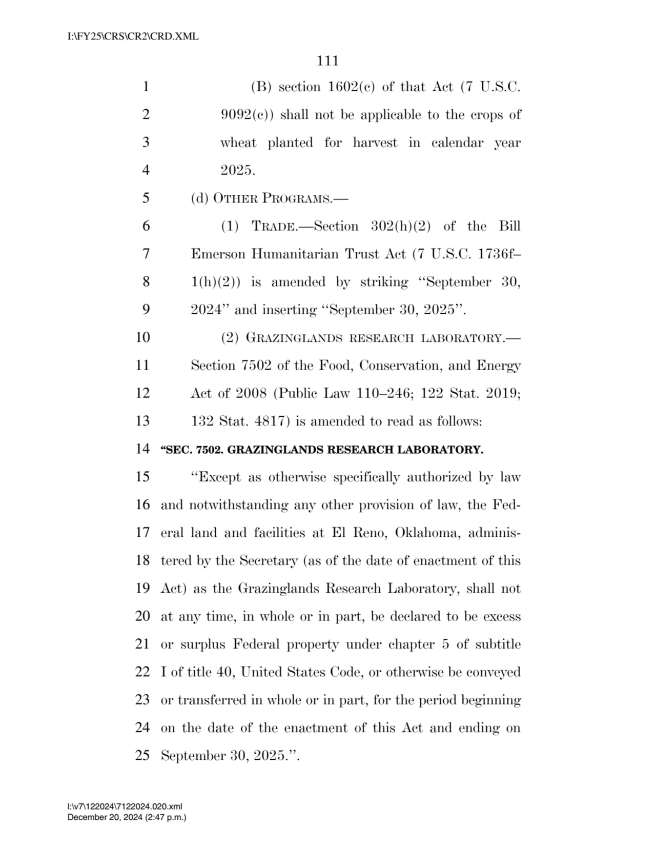 111 
1 (B) section 1602(c) of that Act (7 U.S.C. 
2 9092(c)) shall not be applicable to the crops…