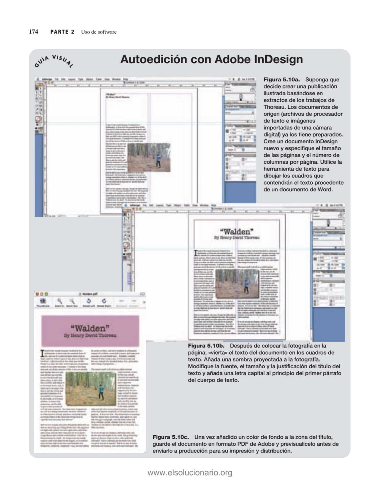 174 PARTE 2 Uso de software
G UÍA VISU A L
Autoedición con Adobe InDesign
Figura 5.10a. Suponga …