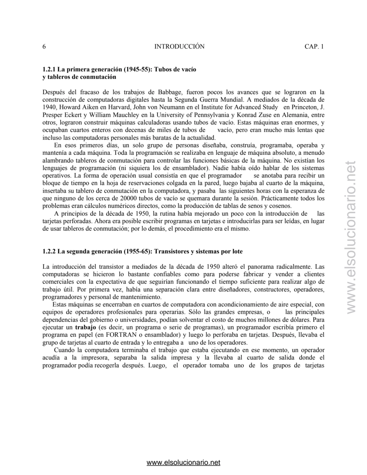 6 INTRODUCCIÓN CAP. 1 
1.2.1 La primera generación (1945-55): Tubos de vacío 
y tableros de conmu…