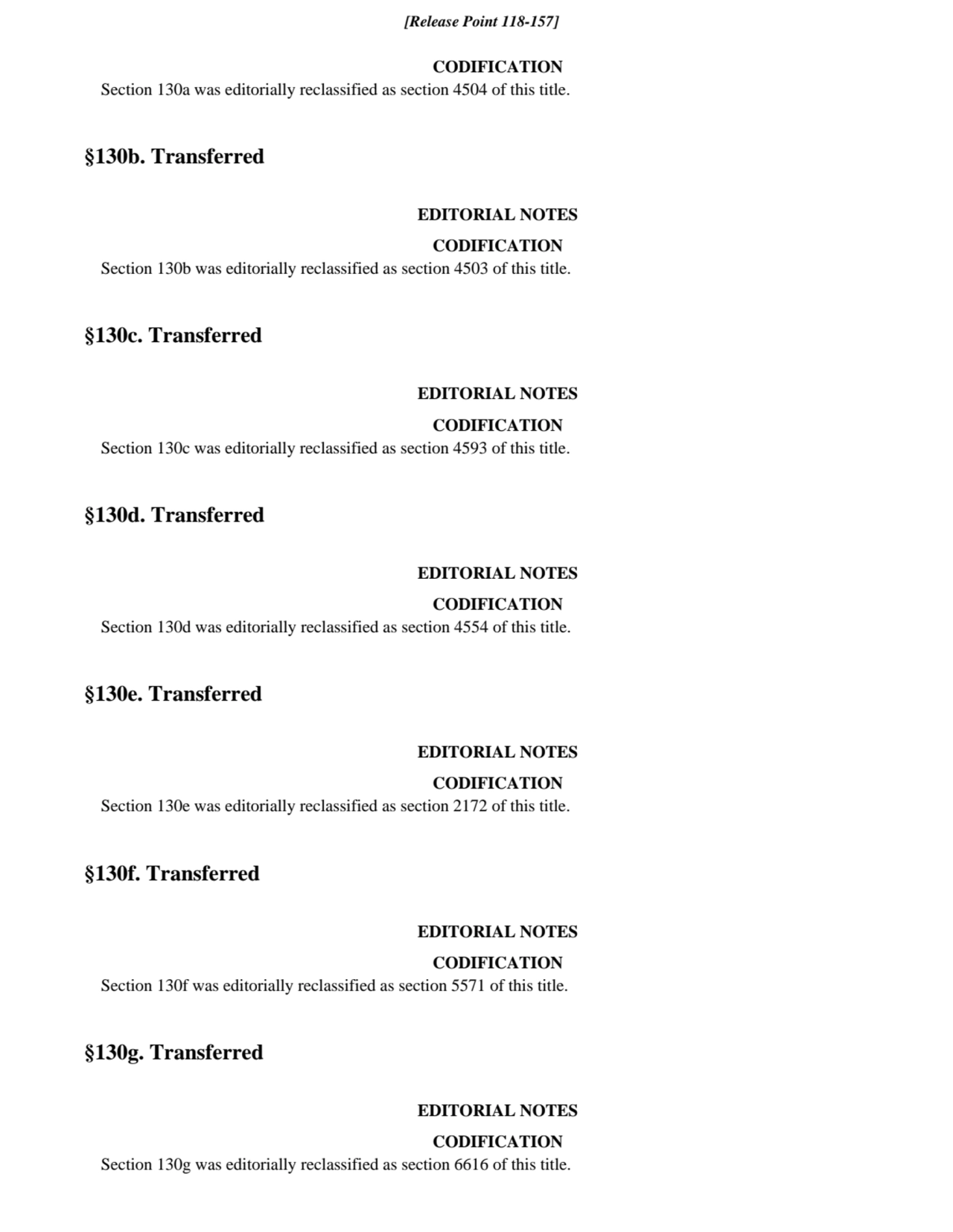 CODIFICATION
Section 130a was editorially reclassified as section 4504 of this title.
§130b. Tran…