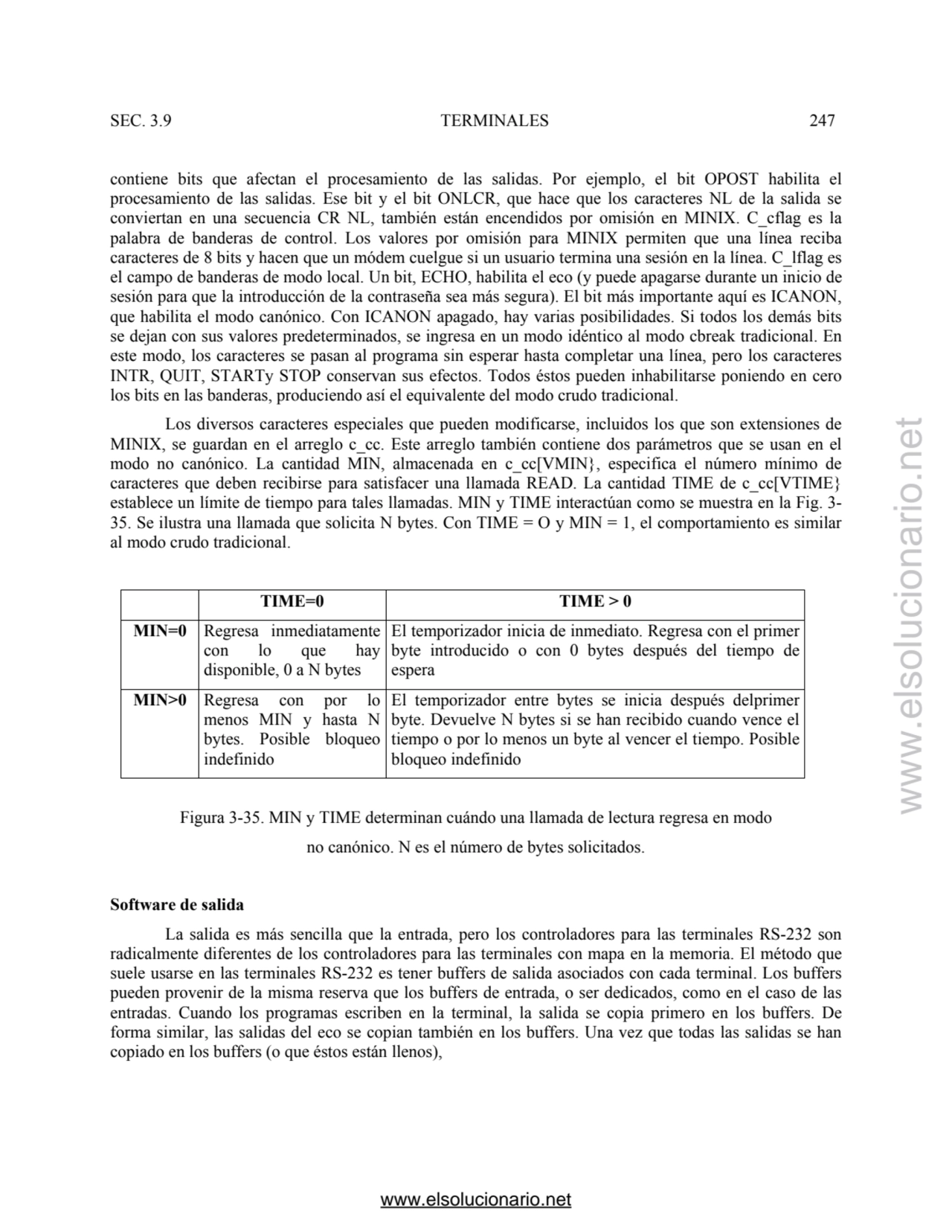 SEC. 3.9 TERMINALES 247 
contiene bits que afectan el procesamiento de las salidas. Por ejemplo, e…