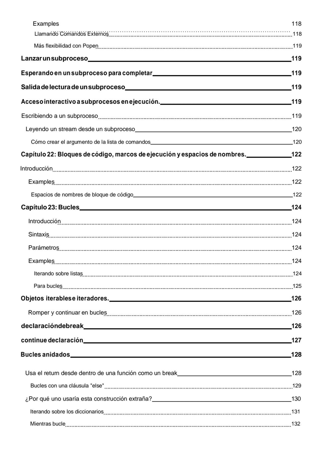 Examples 118
Llamando Comandos Externos 118 
Más flexibilidad con Popen 119 
Lanzarunsubproceso …