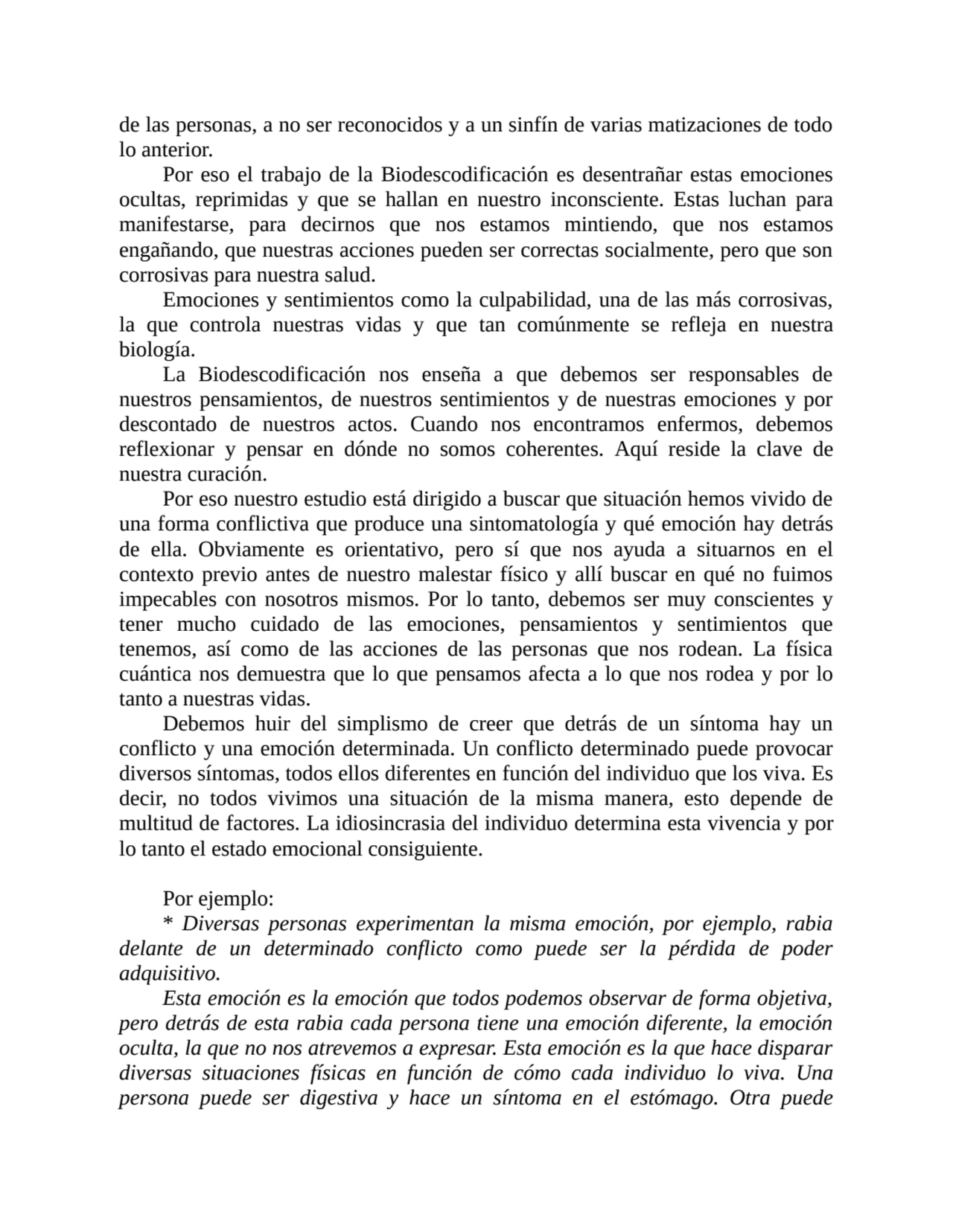 de las personas, a no ser reconocidos y a un sinfín de varias matizaciones de todo
lo anterior.
P…