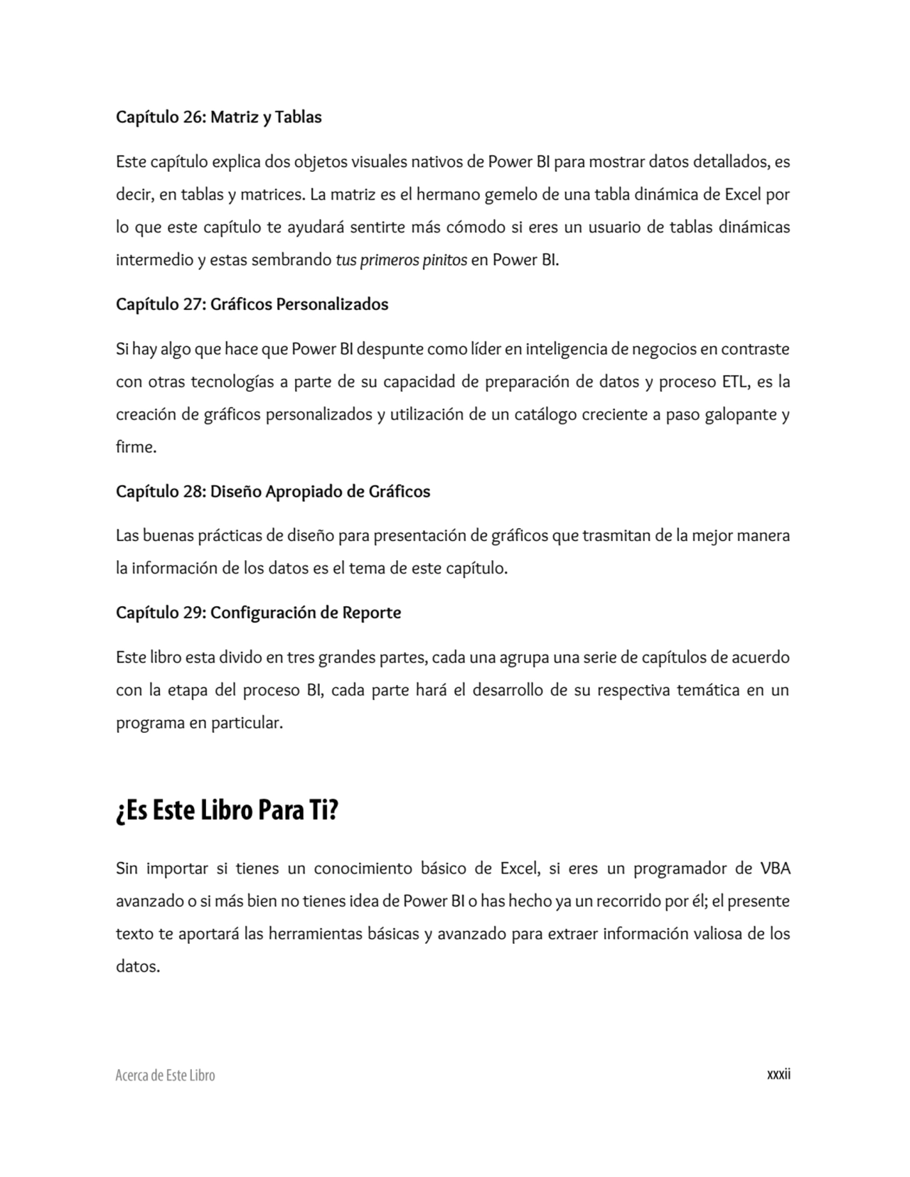 Capítulo 26: Matriz y Tablas
Este capítulo explica dos objetos visuales nativos de Power BI para m…