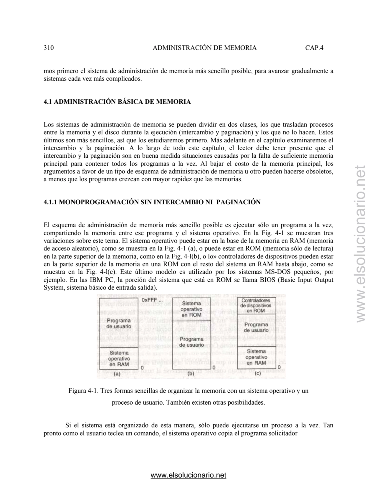 310 ADMINISTRACIÓN DE MEMORIA CAP.4 
mos primero el sistema de administración de memoria más senci…