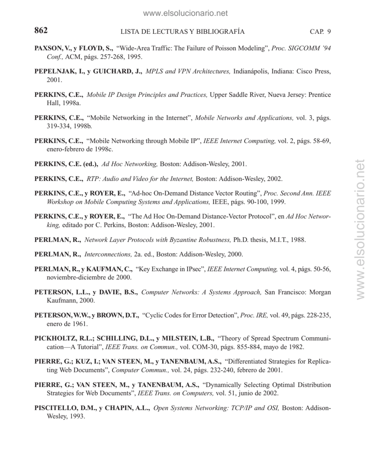 LISTA DE LECTURAS Y BIBLIOGRAFÍA
PAXSON, V., y FLOYD, S., “Wide-Area Traffic: The Failure of Poiss…