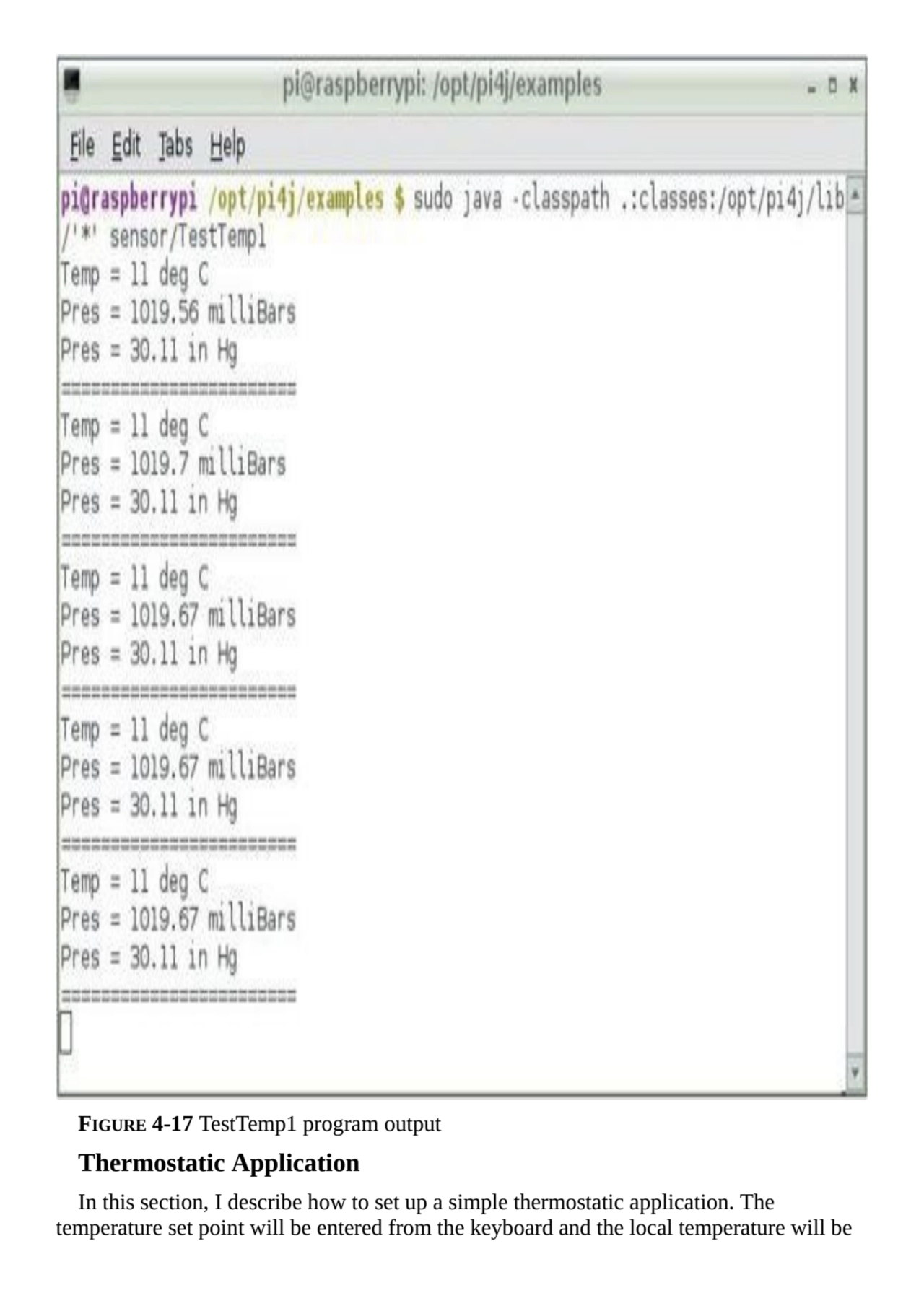 FIGURE 4-17 TestTemp1 program output
Thermostatic Application
In this section, I describe how to …