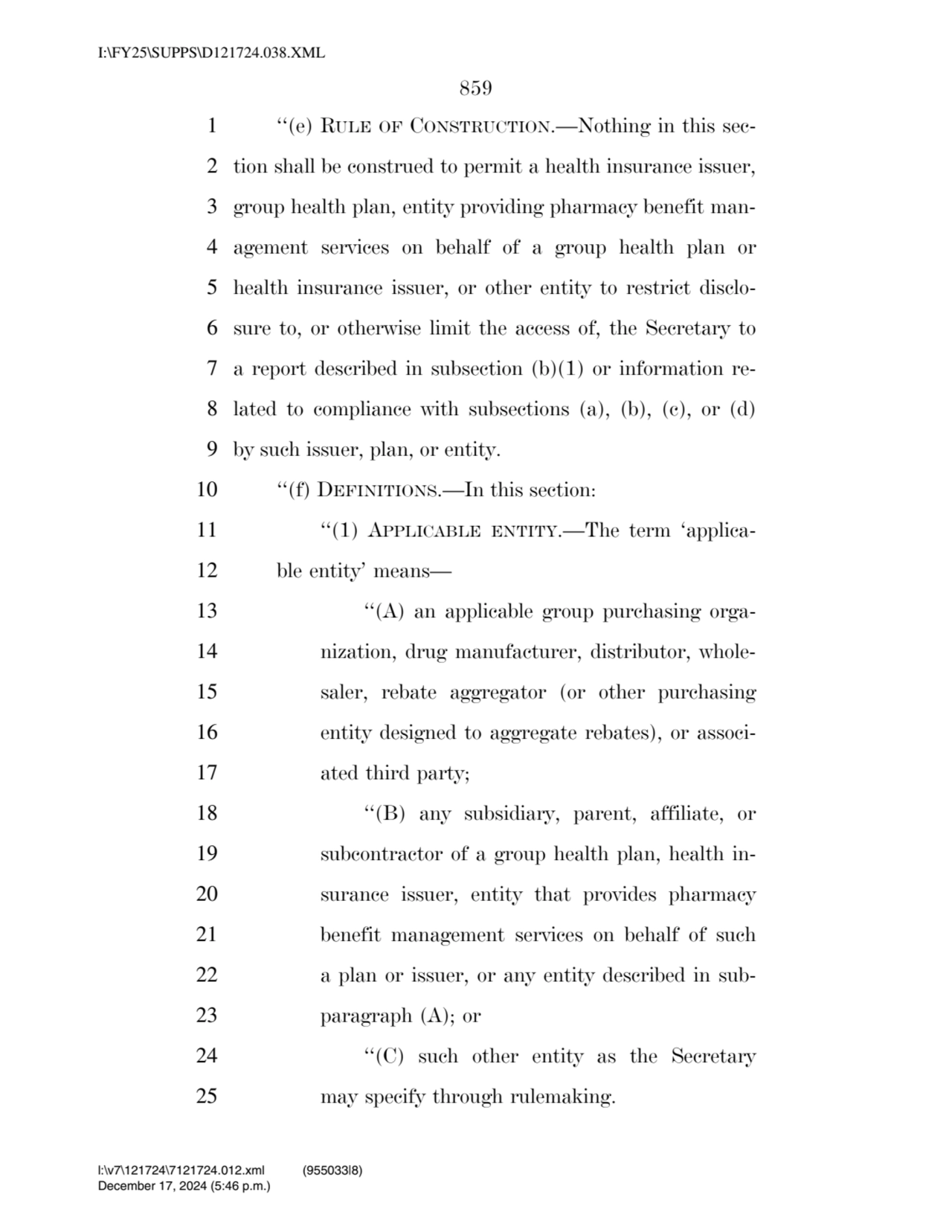 859 
1 ‘‘(e) RULE OF CONSTRUCTION.—Nothing in this sec2 tion shall be construed to permit a healt…