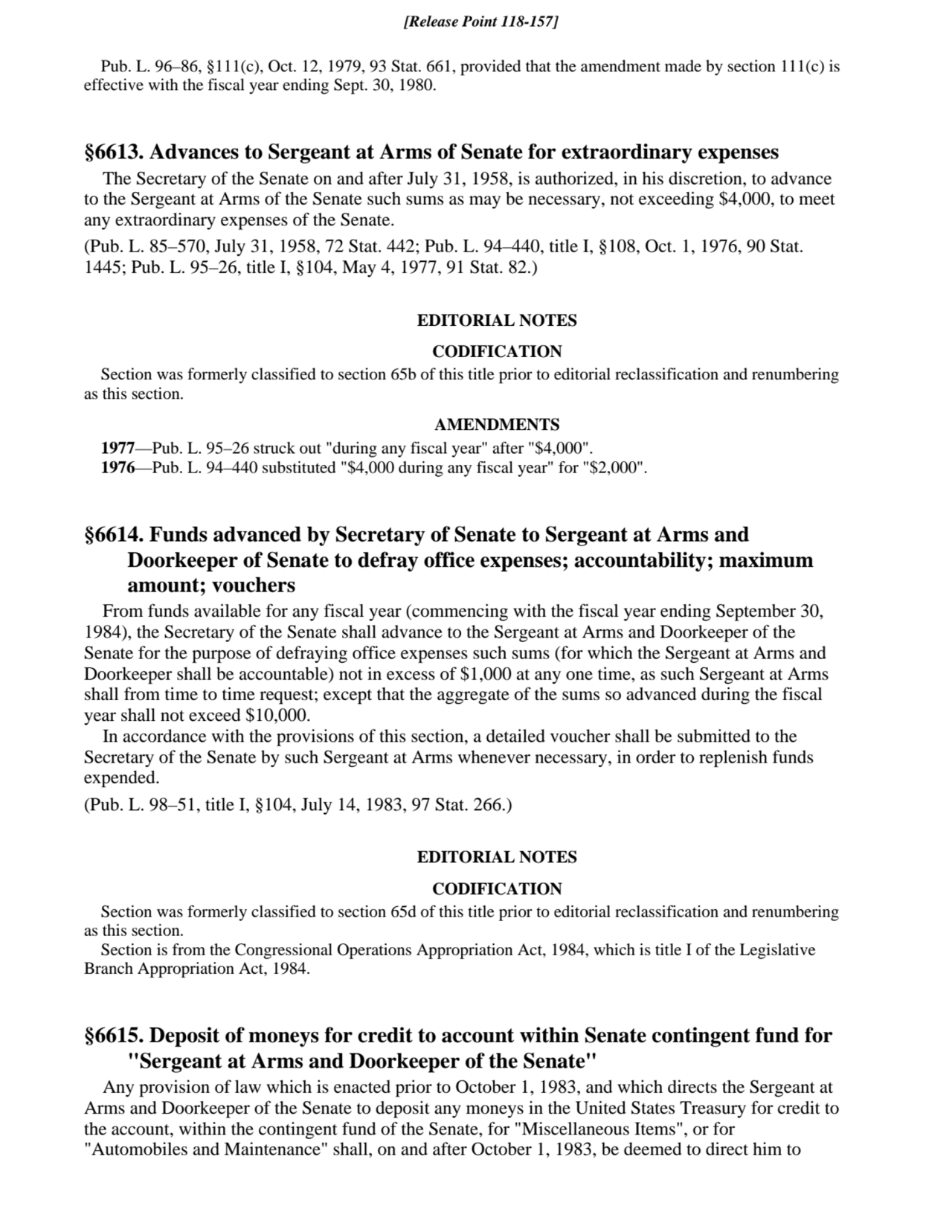 Pub. L. 96–86, §111(c), Oct. 12, 1979, 93 Stat. 661, provided that the amendment made by section 11…