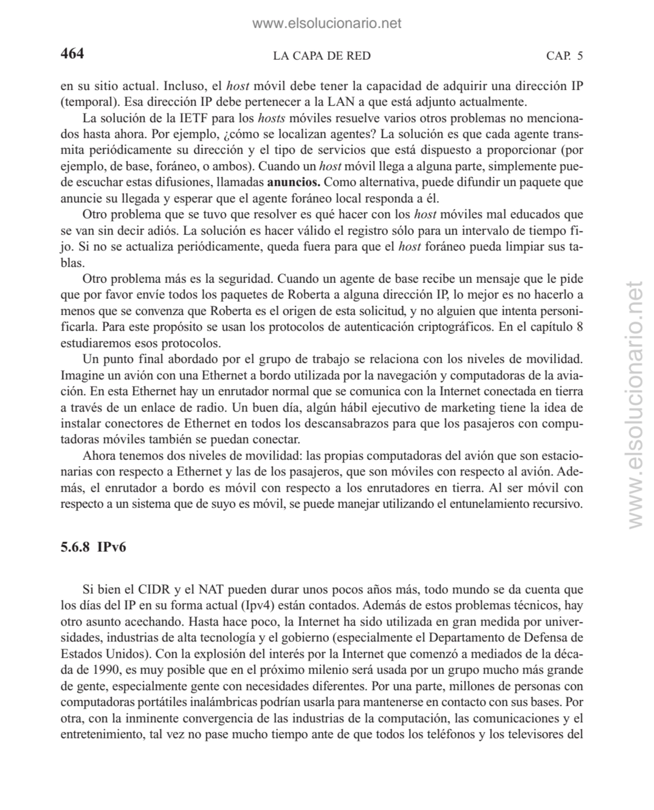 LA CAPA DE RED
en su sitio actual. Incluso, el host móvil debe tener la capacidad de adquirir una …