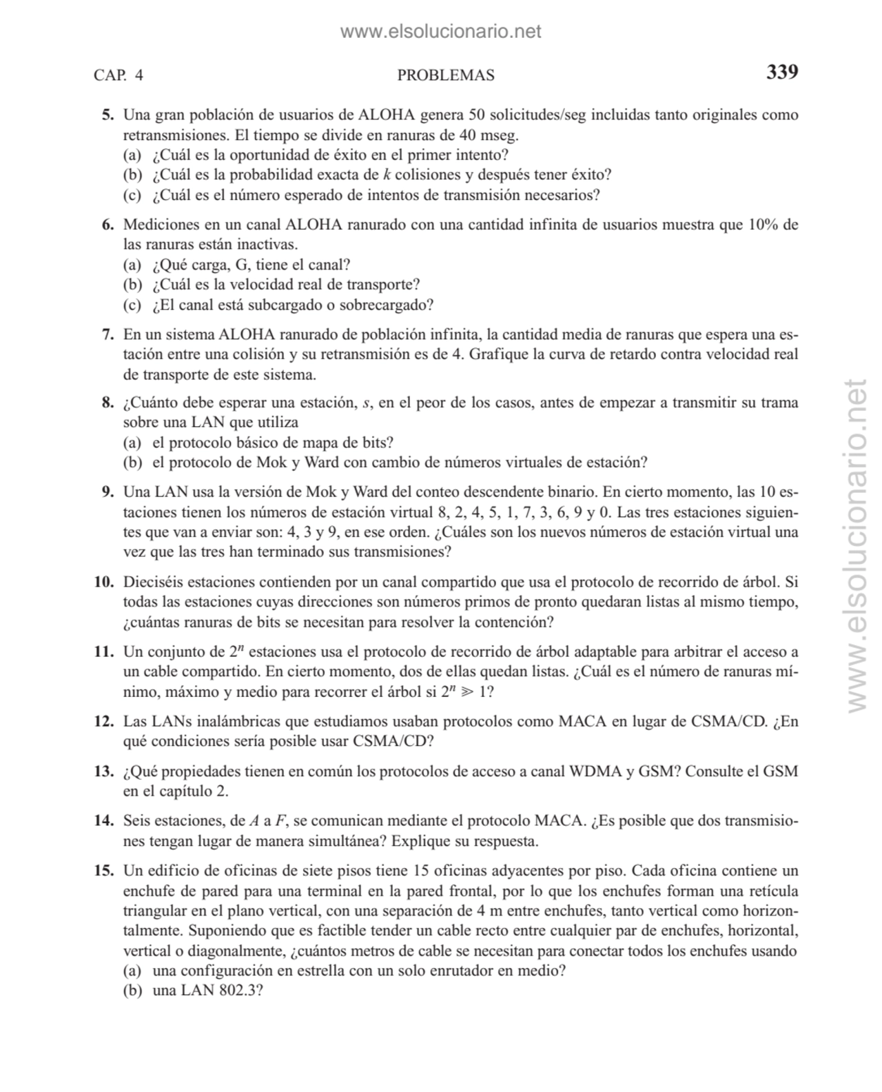 PROBLEMAS
5. Una gran población de usuarios de ALOHA genera 50 solicitudes/seg incluidas tanto ori…