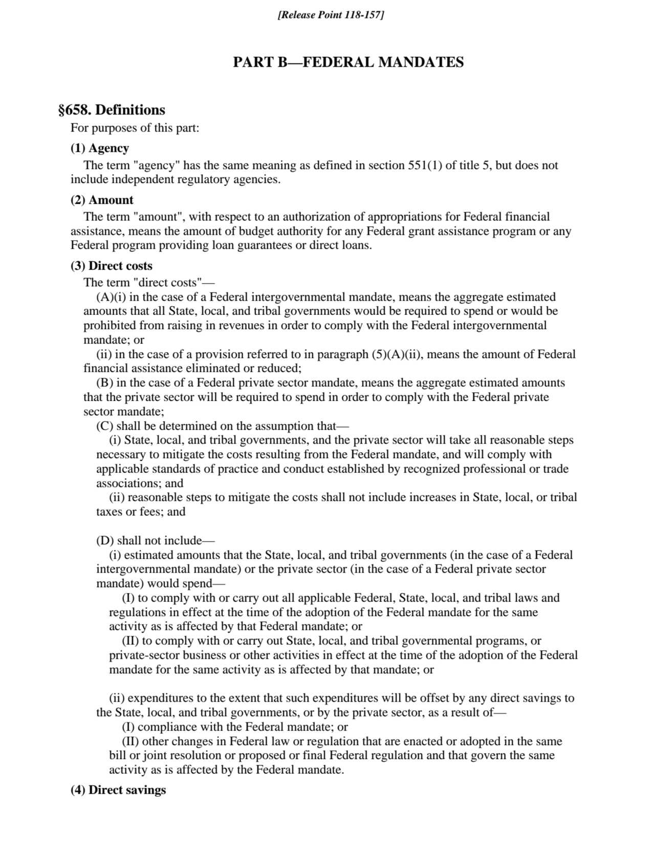 PART B—FEDERAL MANDATES
§658. Definitions
For purposes of this part:
(1) Agency
The term "agenc…