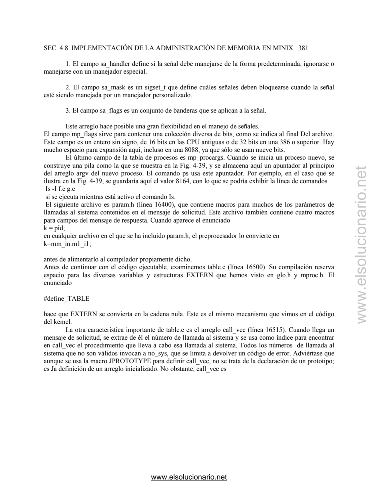 SEC. 4.8 IMPLEMENTACIÓN DE LA ADMINISTRACIÓN DE MEMORIA EN MINIX 381 
1. El campo sa_handler defin…