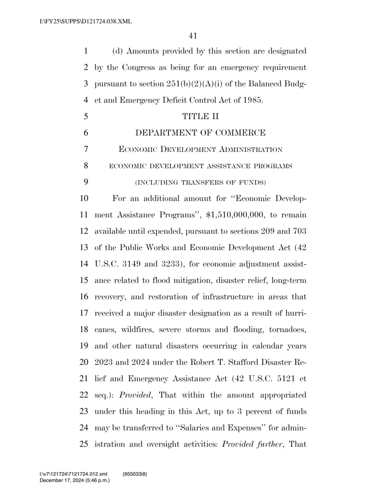 41 
1 (d) Amounts provided by this section are designated 
2 by the Congress as being for an emer…