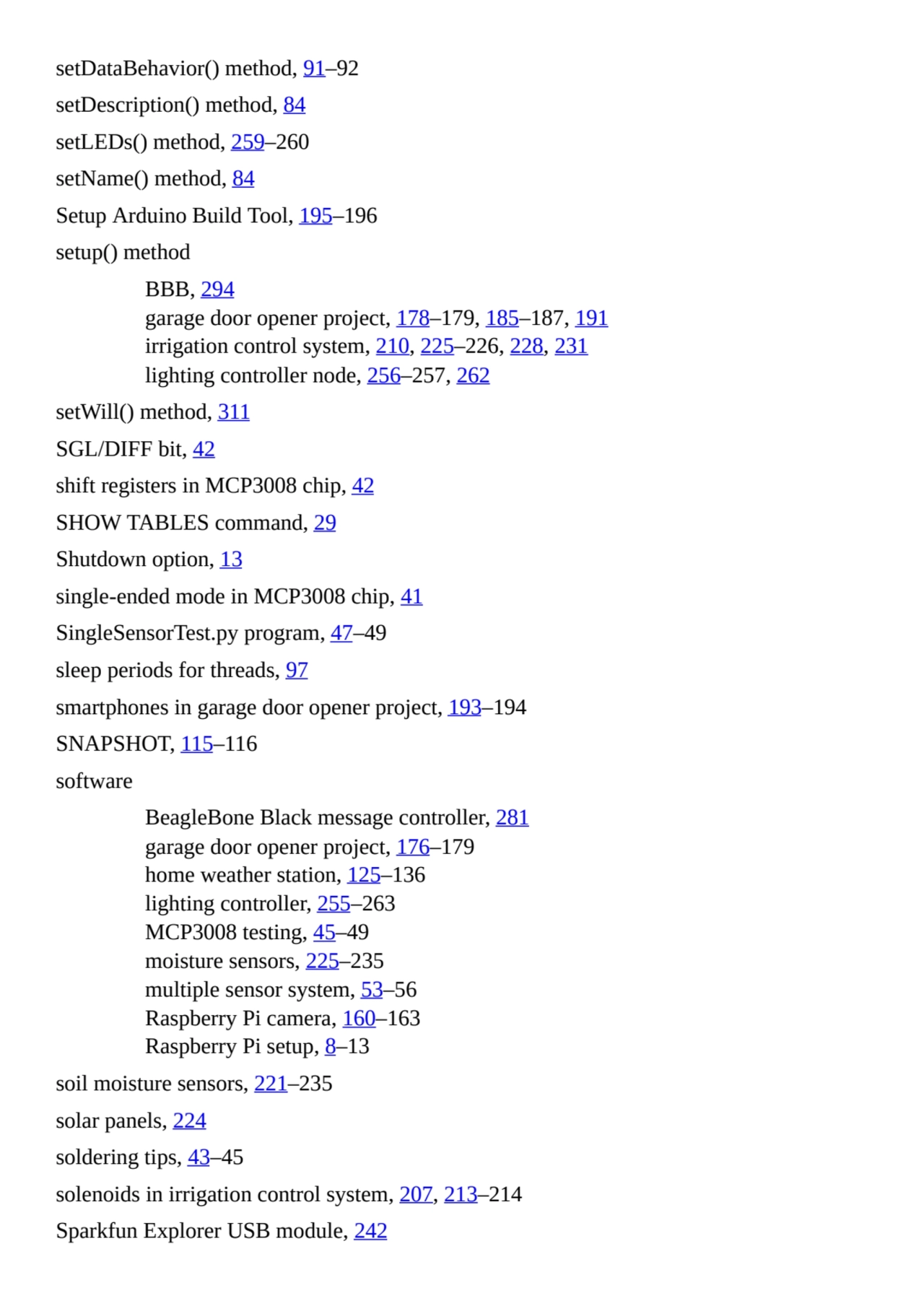 setDataBehavior() method, 91–92
setDescription() method, 84
setLEDs() method, 259–260
setName() …