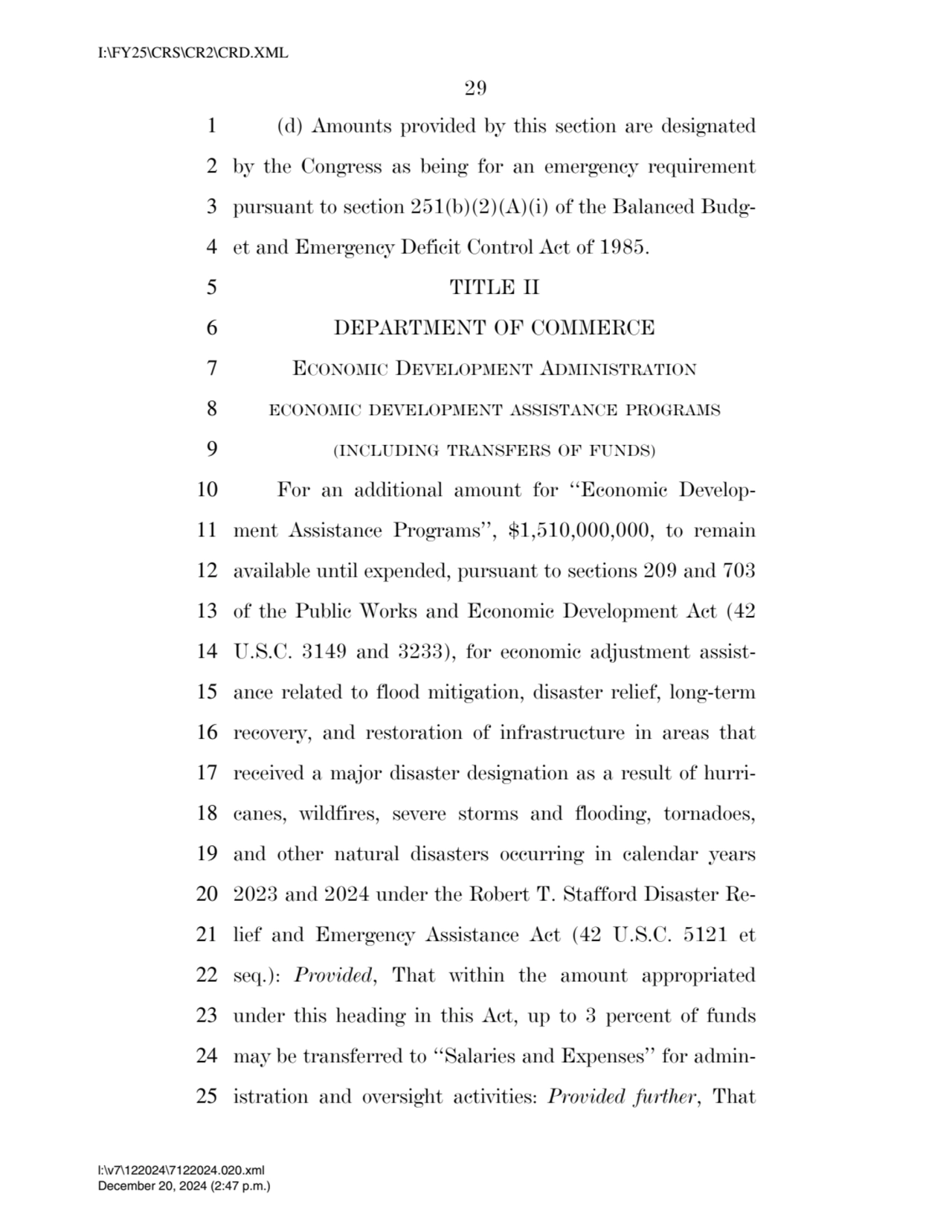 29 
1 (d) Amounts provided by this section are designated 
2 by the Congress as being for an emer…