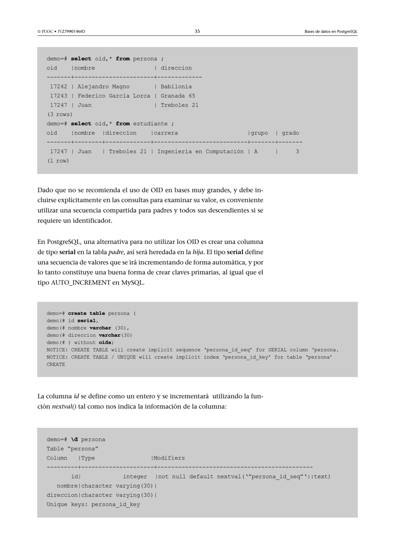  FUOC • 71Z799014MO 35 Bases de datos en PostgreSQL
Dado que no se recomienda el uso de OID en ba…