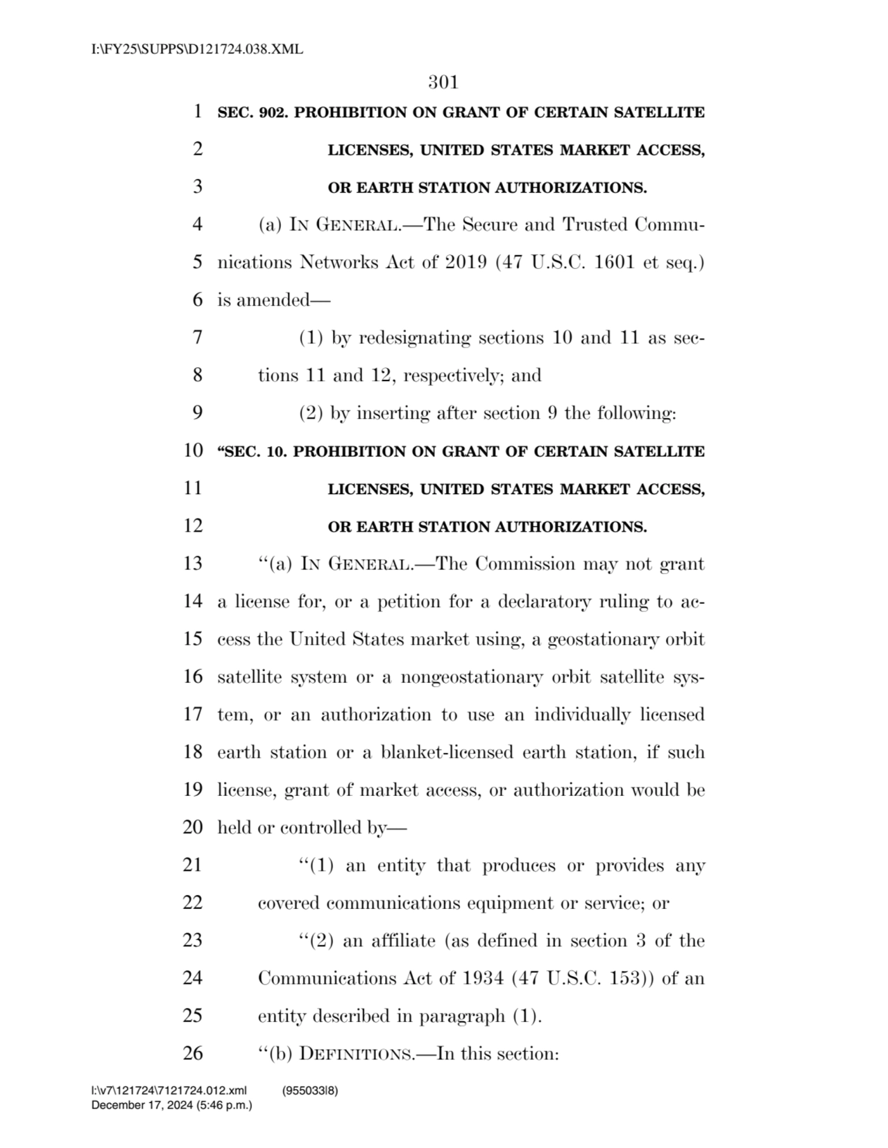 301 
1 SEC. 902. PROHIBITION ON GRANT OF CERTAIN SATELLITE 
2 LICENSES, UNITED STATES MARKET ACCE…