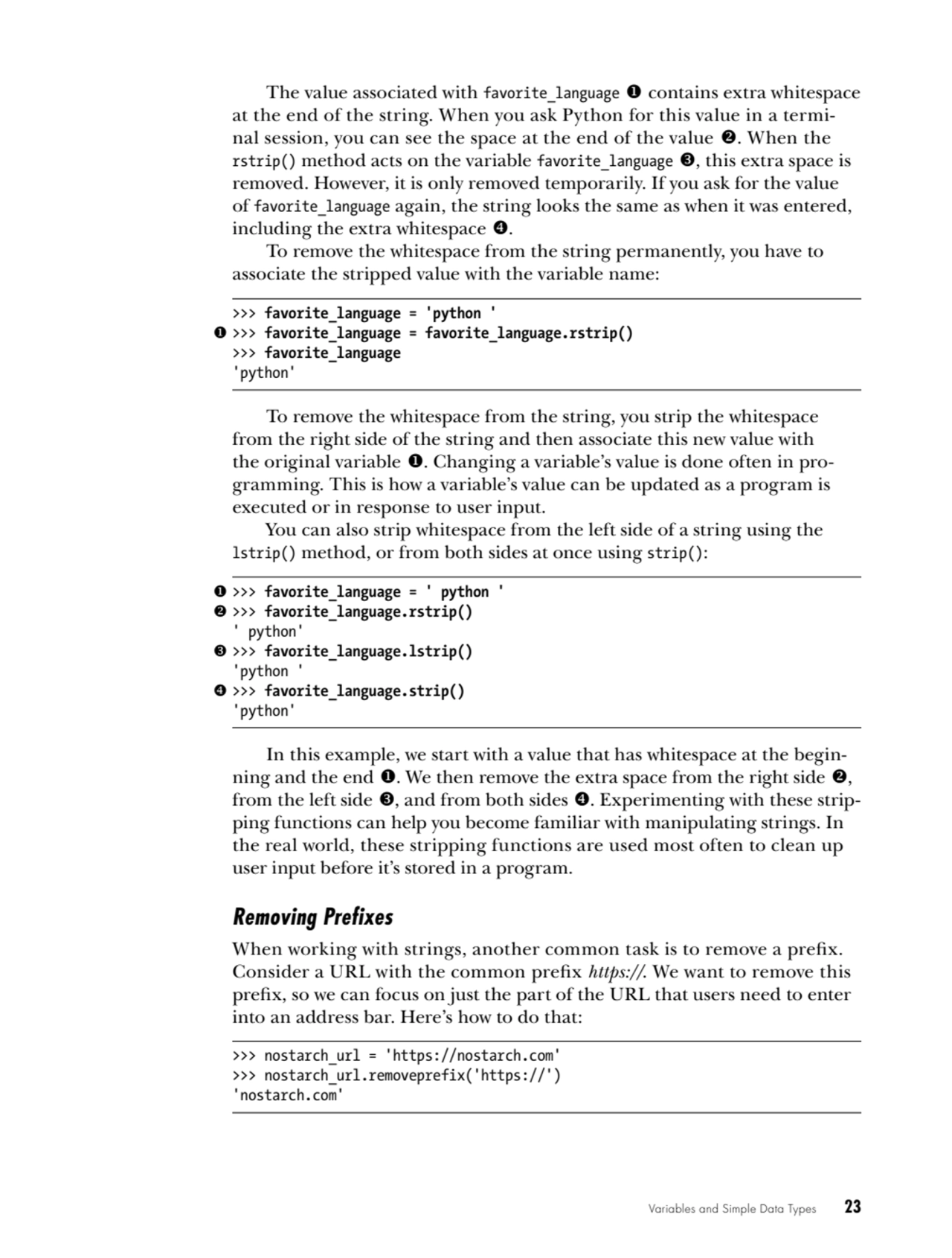 Variables and Simple Data Types    23
The value associated with favorite_language 1 contains extra…