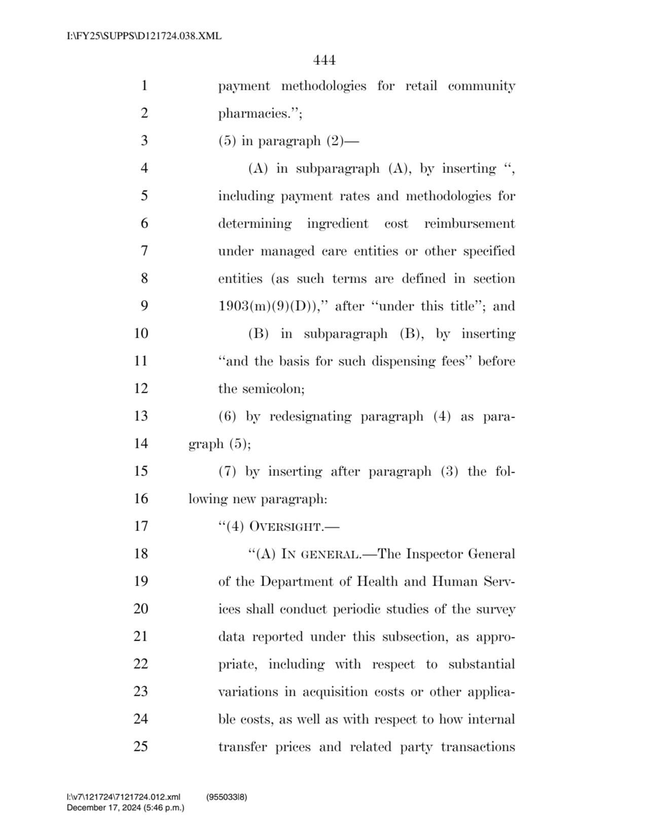 444 
1 payment methodologies for retail community 
2 pharmacies.’’; 
3 (5) in paragraph (2)— 
4…