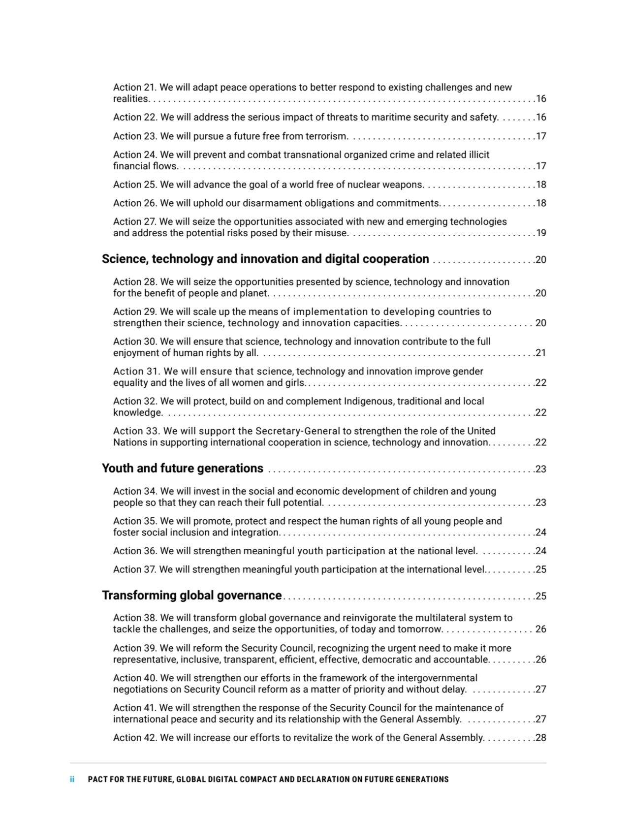 ii PACT FOR THE FUTURE, GLOBAL DIGITAL COMPACT AND DECLARATION ON FUTURE GENERATIONS
Action 21. We…