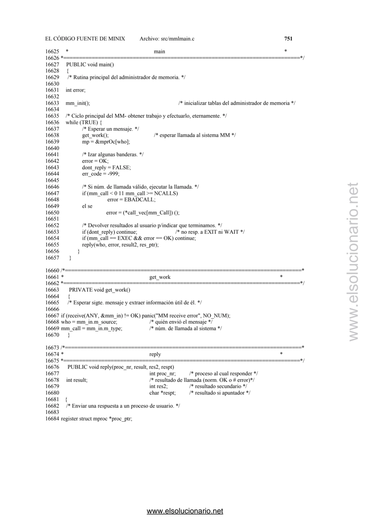 EL CÓDIGO FUENTE DE MINIX Archivo: src/mmlmain.c 751 
16625 * main * 
16626 *====================…