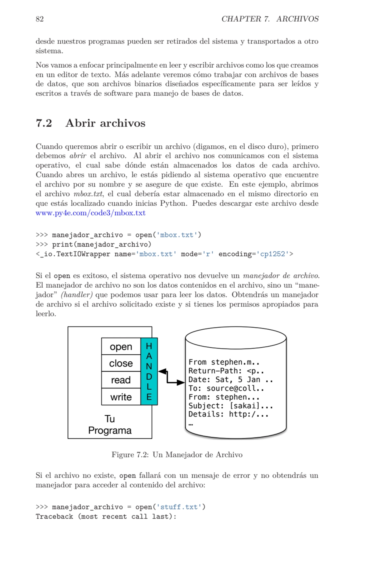 82 CHAPTER 7. ARCHIVOS
desde nuestros programas pueden ser retirados del sistema y transportados a…