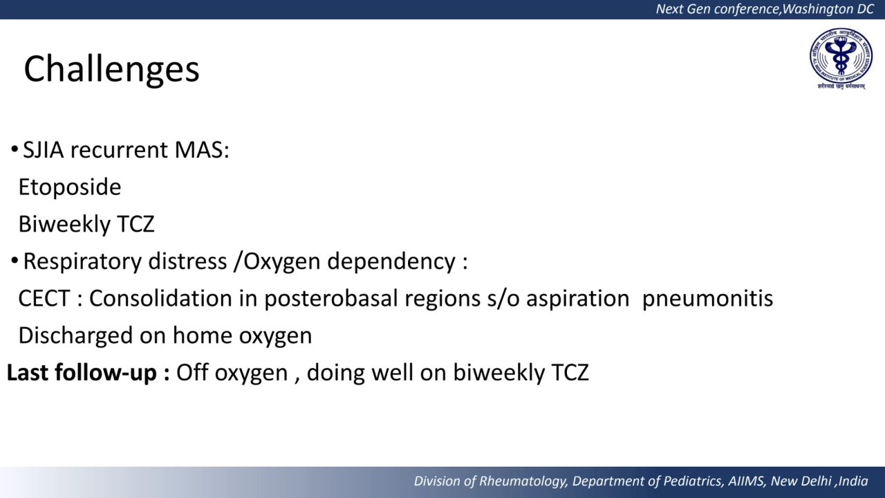 Next Gen conference,Washington DC 
Division of Rheumatology, Department of Pediatrics, AIIMS, New …