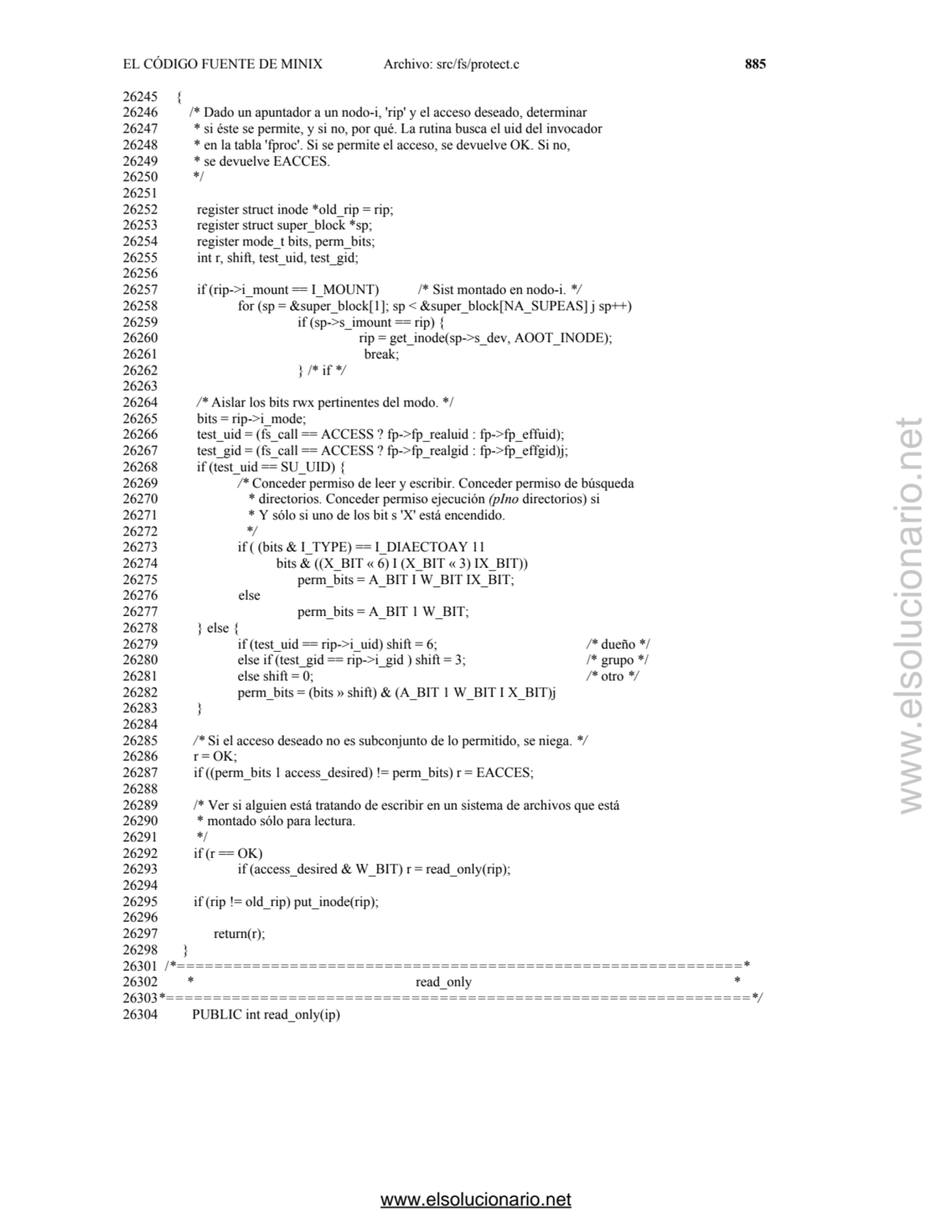 EL CÓDIGO FUENTE DE MINIX Archivo: src/fs/protect.c 885
26245 { 
26246 /* Dado un apuntador a un …