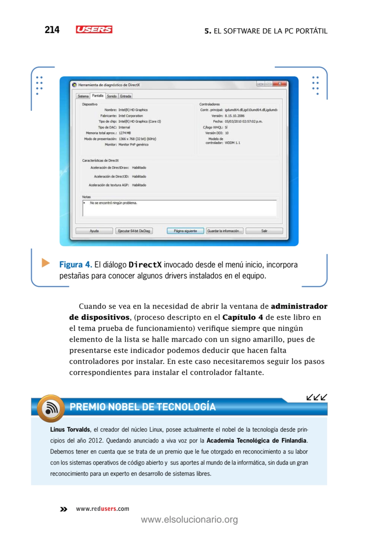 214 5. El software de la PC portátil
www.redusers.com
Figura 4. El diálogo DirectX invocado desde…