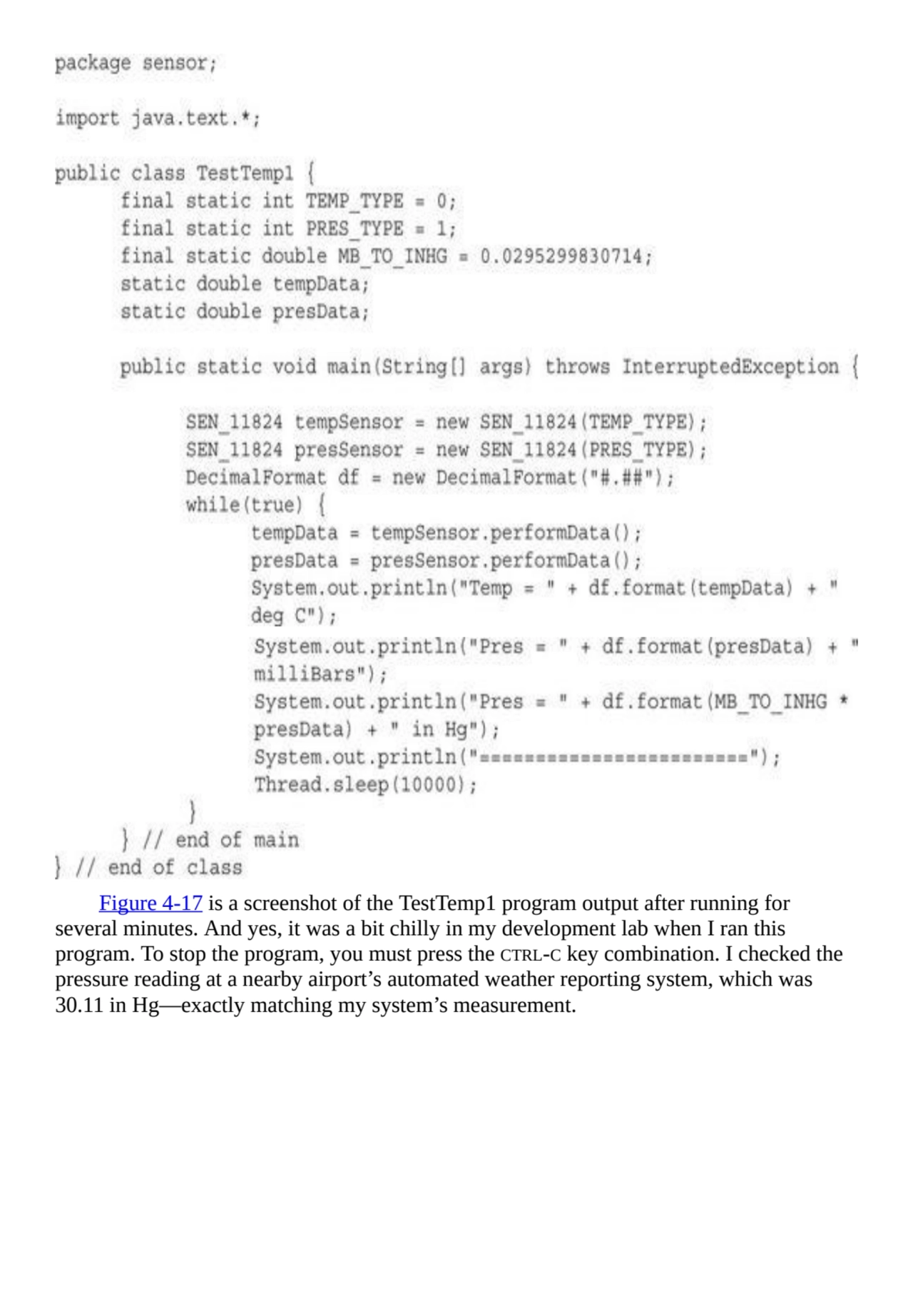 Figure 4-17 is a screenshot of the TestTemp1 program output after running for
several minutes. And…