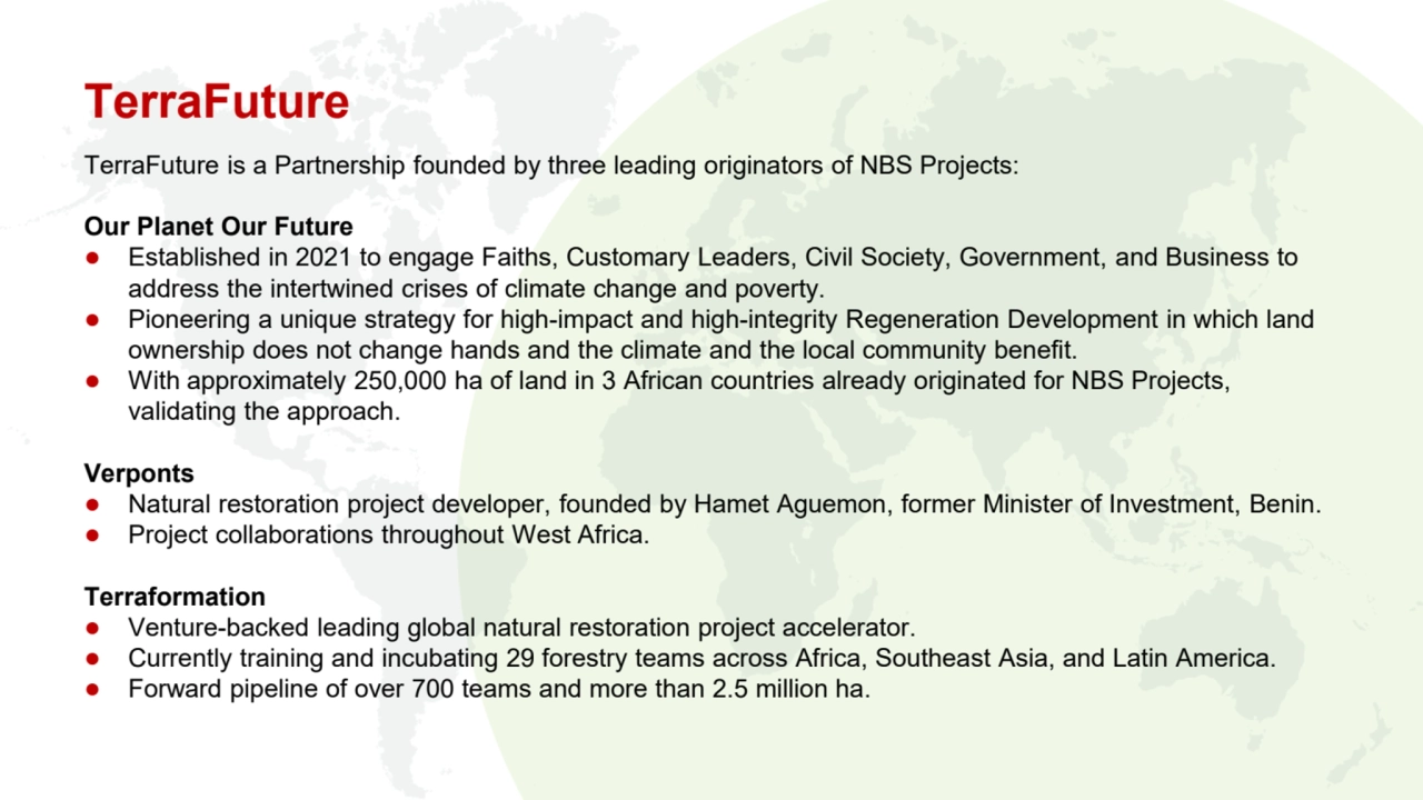 TerraFuture
TerraFuture is a Partnership founded by three leading originators of NBS Projects:
Ou…