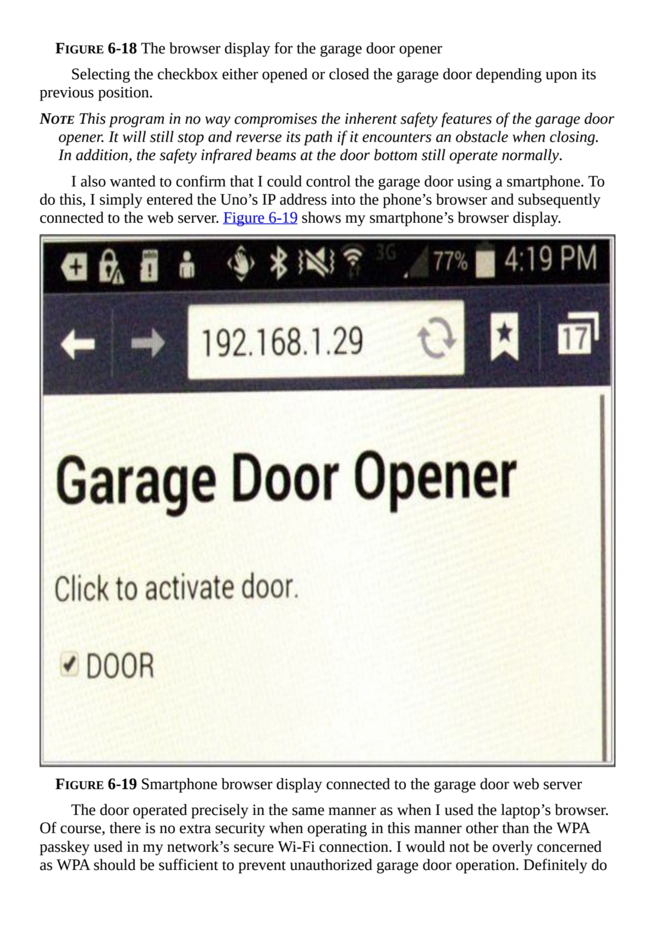 FIGURE 6-18 The browser display for the garage door opener
Selecting the checkbox either opened or…