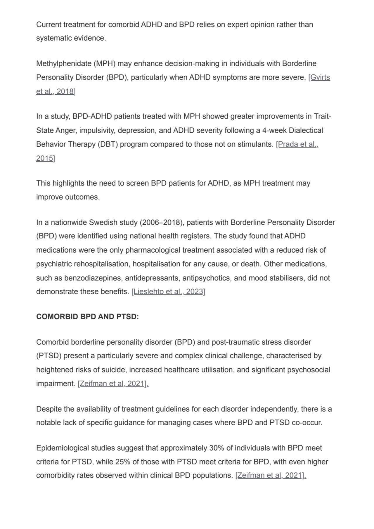 Current treatment for comorbid ADHD and BPD relies on expert opinion rather than
systematic eviden…