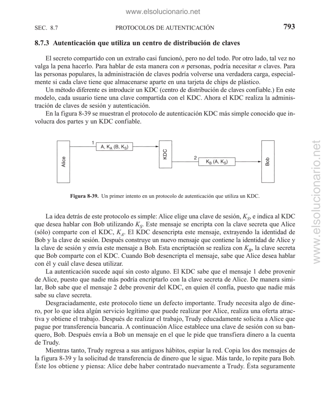 PROTOCOLOS DE AUTENTICACIÓN
8.7.3 Autenticación que utiliza un centro de distribución de claves
E…