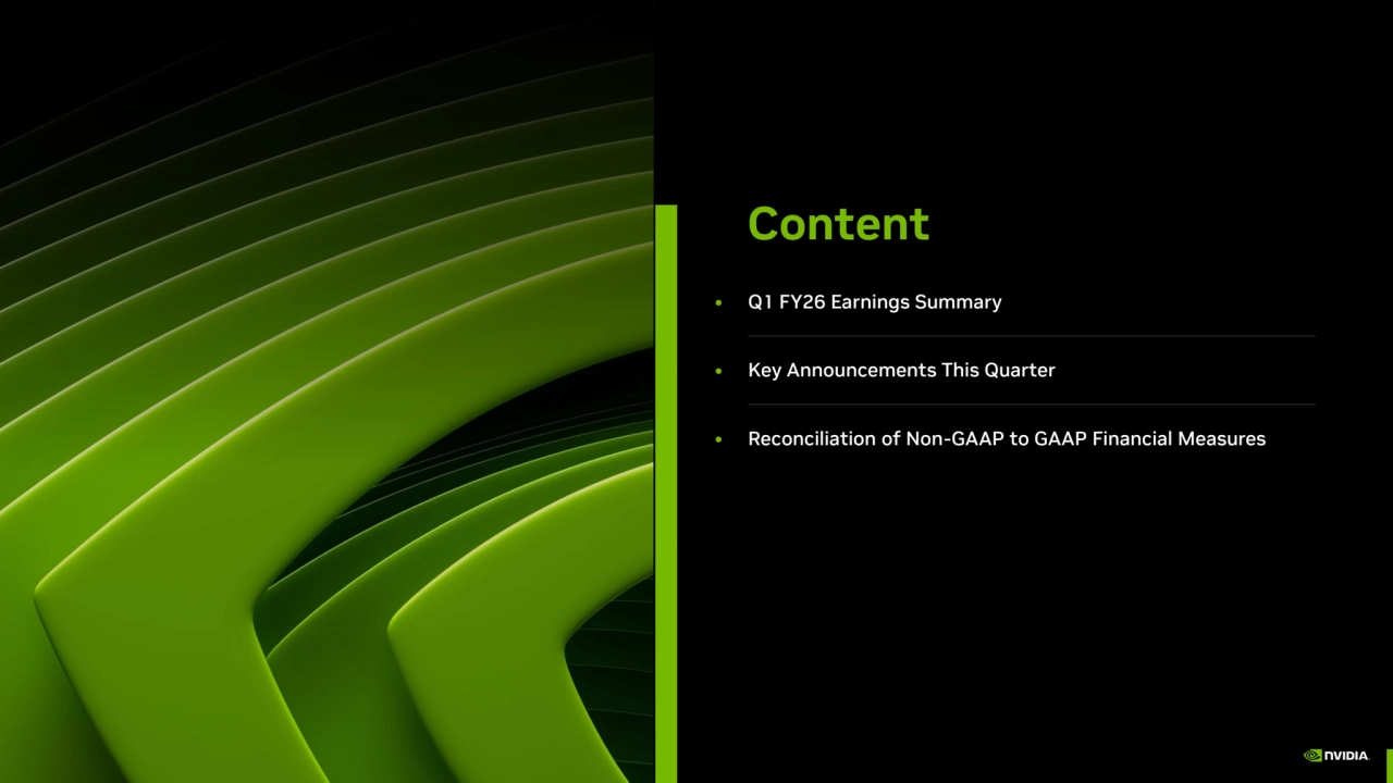 • Q1 FY26 Earnings Summary
• Key Announcements This Quarter
• Reconciliation of Non-GAAP to GAAP Financial Measures
Content