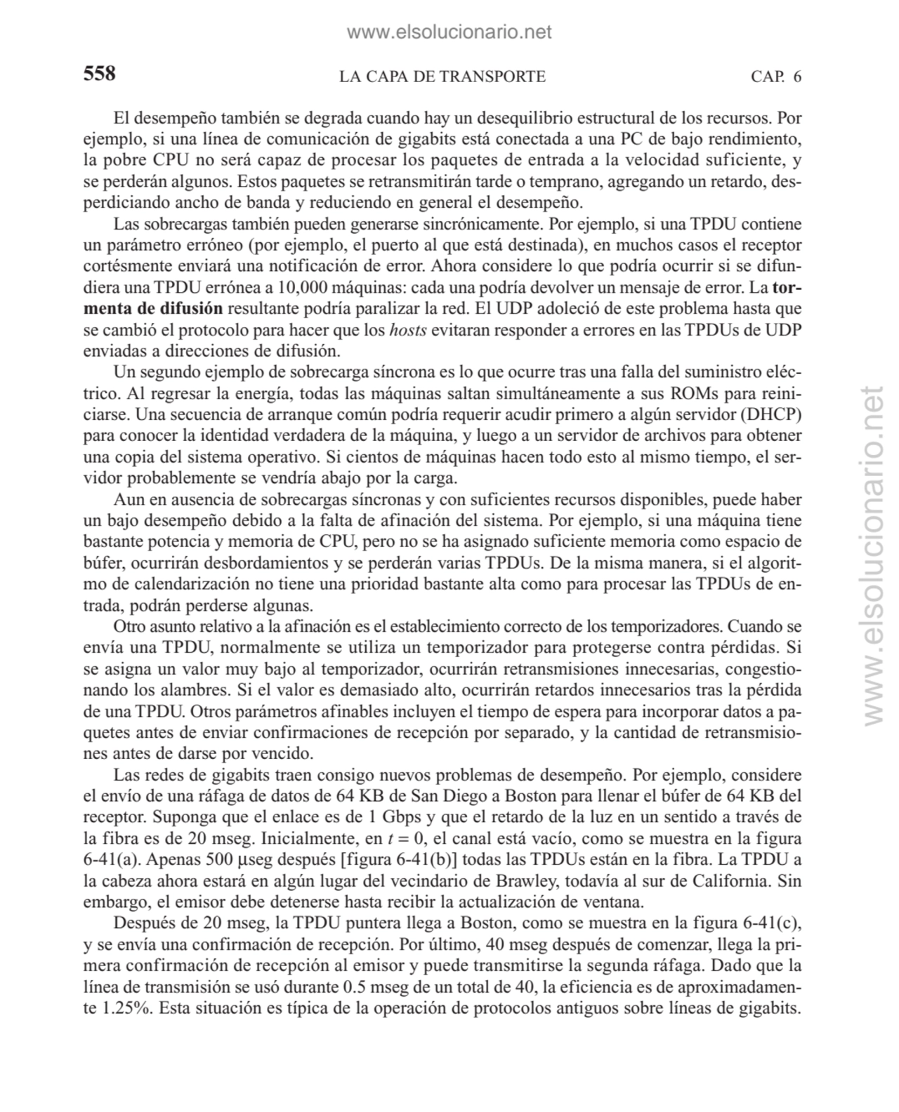 LA CAPA DE TRANSPORTE
El desempeño también se degrada cuando hay un desequilibrio estructural de l…