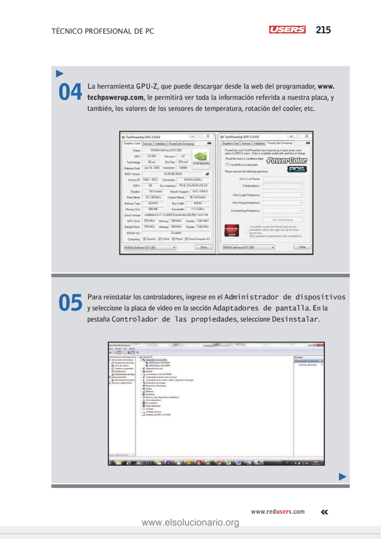 TÉCNICO PROFESIONAL DE PC 215
www.redusers.com
04 La herramienta GPU-Z, que puede descargar desde…