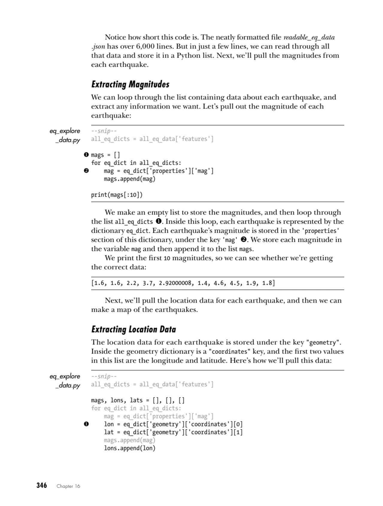 346   Chapter 16
Notice how short this code is. The neatly formatted file readable_eq_data
.json …