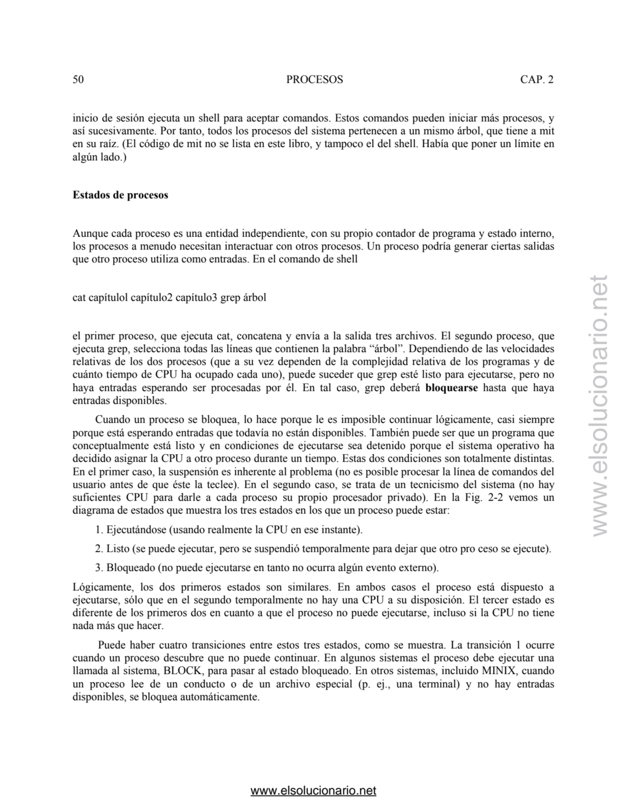 50 PROCESOS CAP. 2 
inicio de sesión ejecuta un shell para aceptar comandos. Estos comandos pueden…