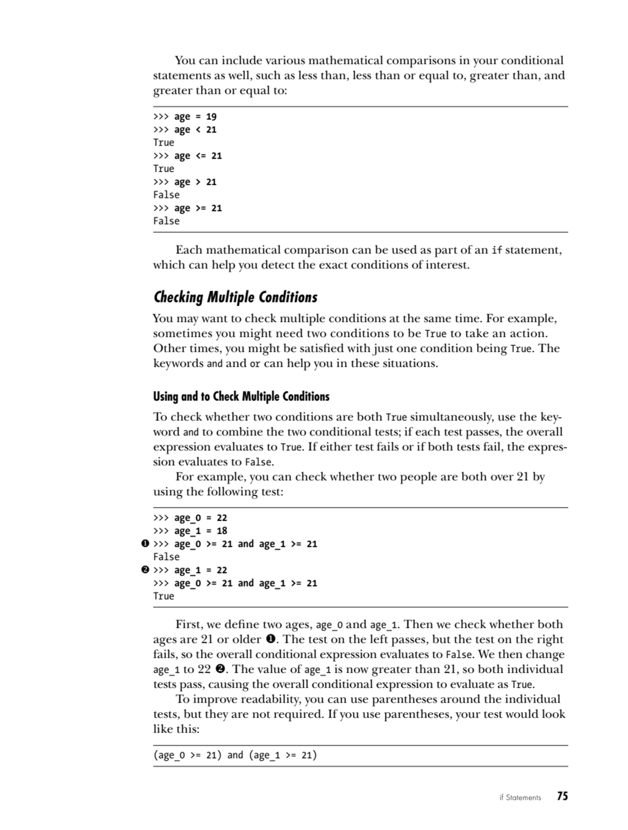 if Statements   75
You can include various mathematical comparisons in your conditional 
statemen…